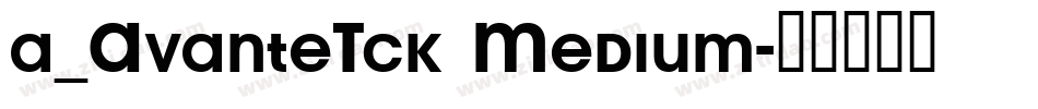 a_AvanteTck Medium字体转换